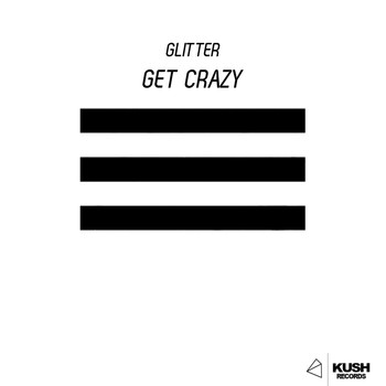 Glitter - Get Crazy
