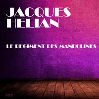 Jacques Helian - Le Regiment Des Mandolines