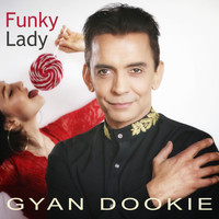 Gyan Dookie - Funky Lady