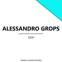 Alessandro Grops - Stop