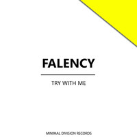 Falency - Try With Me
