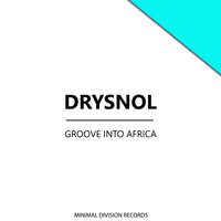 Drysnol - Groove Into Africa