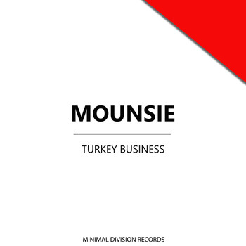 Mounsie - Turkey Business