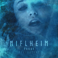 Fokus - Niflheim (Explicit)