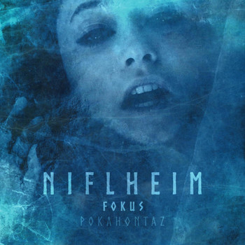 Fokus - Niflheim (Explicit)