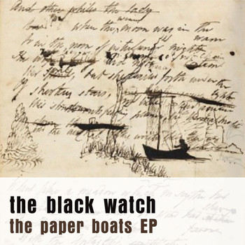 The Black Watch - The Paper Boats EP