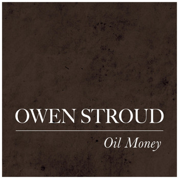 Owen Stroud - Oil Money