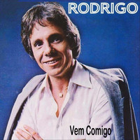 Rodrigo - Vem Comigo