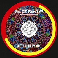 Scott Phillips (UK) - Bang The Records EP