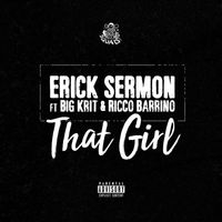 Erick Sermon - That Girl (Explicit)