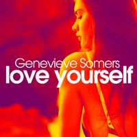 Genevieve Somers - Love Yourself