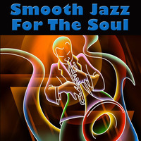 Jimmy Smith - Smooth Jazz For The Soul