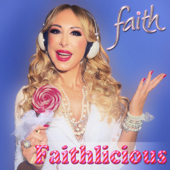 Faith - Faithlicious