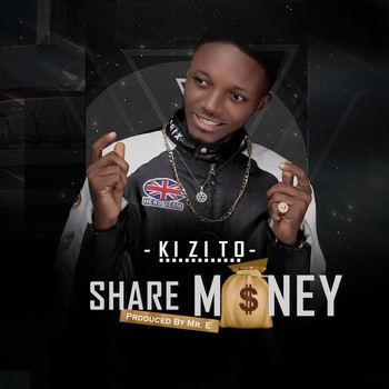 Kizito - Share Money