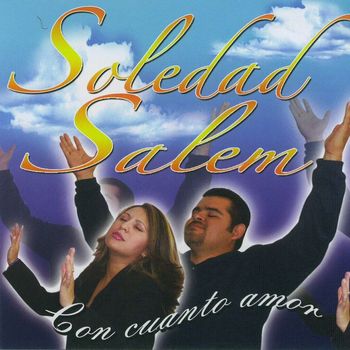 Soledad Salem - Con Cuanto Amor