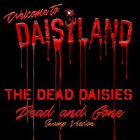 The Dead Daisies - Dead and Gone
