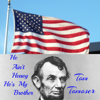 Tom Tomoser - He Ain't Heavy He's My Brother
