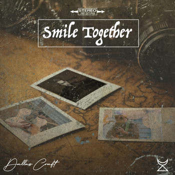 Dallas Craft - Smile Together