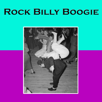 Various Artists - Rock Billy Boogie