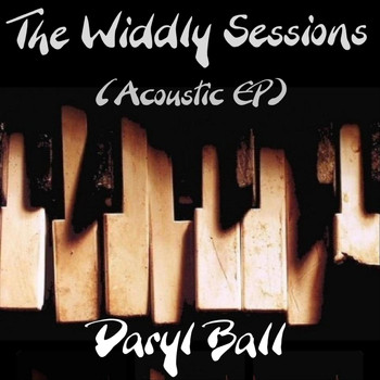 Daryl Ball - The Widdly Sessions