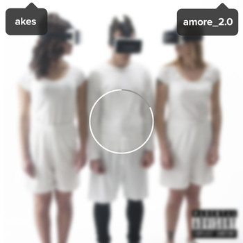 Akes - AMORE 2.0 (Explicit)