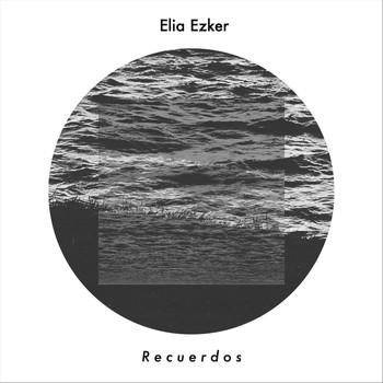 Elia Ezker - Recuerdos