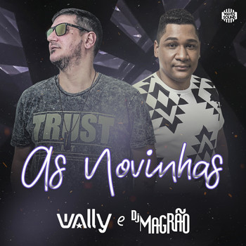 Dj Wally & Dj Magrão - As Novinhas