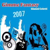 Gianni Coletti - Gimme Fantasy 2007