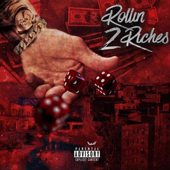 Rollin 2 Riches - Rollin 2 Riches (Explicit)