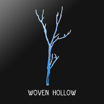 Woven Hollow - Tell Me Nice