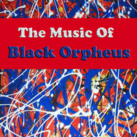 Vince Guaraldi Trio - The Music of Black Orpheus