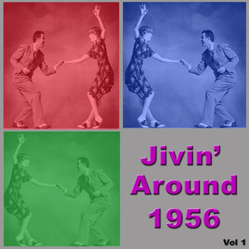 Various Artists - Jivin' Around 1956, Vol. 1