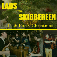 Lads from Skibbereen - Irish Party Christmas