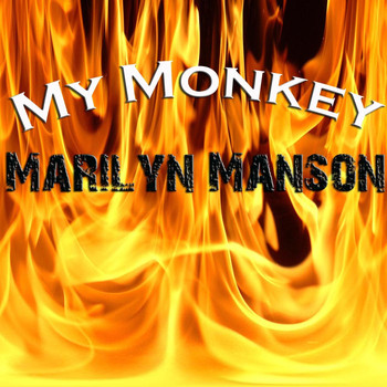 Marilyn Manson - My Monkey (Explicit)