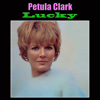 Petula Clark - Lucky