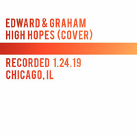 Edward & Graham - High Hopes