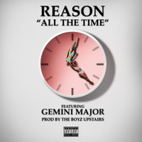 Reason - All the Time (Explicit)