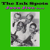 THE INK SPOTS - Java Jive, Vol. 3