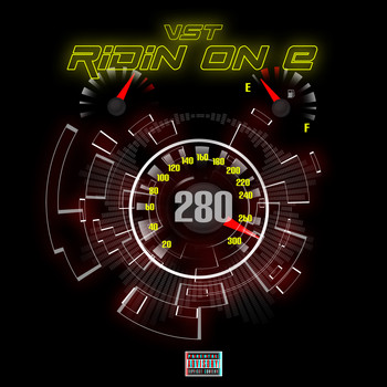 VST - Ridin' On E (Explicit)