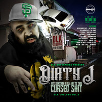 Dirty J - Put Sumthin In Da Air To This Cursed Shit: DLK Collabs, Vol. 5 (Explicit)
