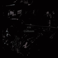 FTR - Collision