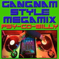 PSY-CO-BILLY - Gangnam Style Megamix