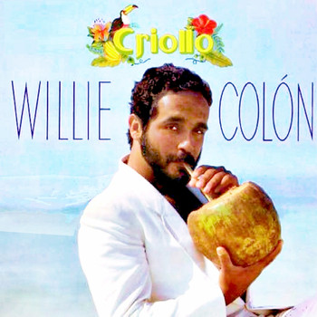 Willie Colon - Criollo