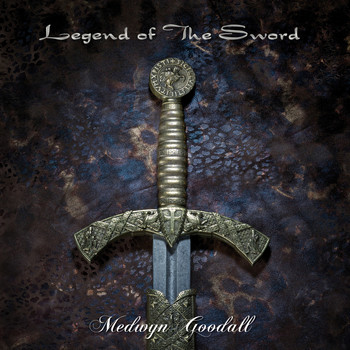 Medwyn Goodall - Legend of the Sword