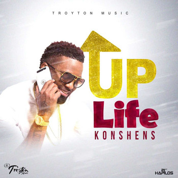 Konshens - Up Life (Explicit)