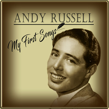Andy Russell - Andy Russell / My First Songs