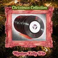 Wynton Kelly Trio - Christmas Collection