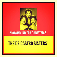 The De Castro Sisters - Snowbound for Christmas