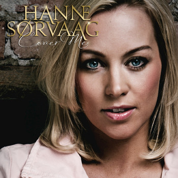 Hanne Sørvaag - Cover Me