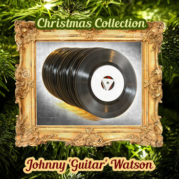 Johnny 'Guitar' Watson - Christmas Collection